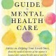 The Family Guide to Mental Health Care - Lloyd I Sederer
